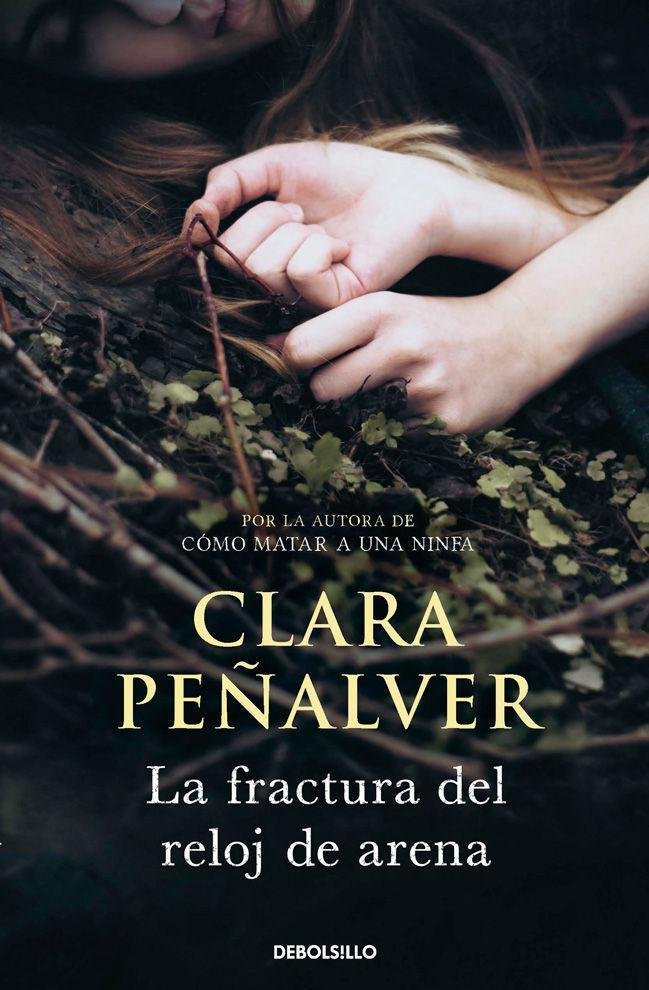 Portada del llibre "La fractura del reloj de arena" de Clara Peñalver