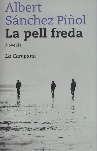 Portada del llibre "La pell freda" de Albert Sánchez Piñol
