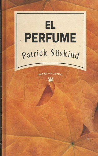 Portada del llibre "El perfume : historia de un asesino" de Patrick Süskind
