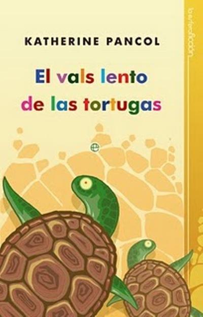 Portada del llibre "El vals lento de las tortugas(126)" de Katherine Pancol