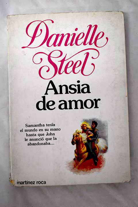 Portada del llibre "Ansia de amor (215)" de Danielle Steel