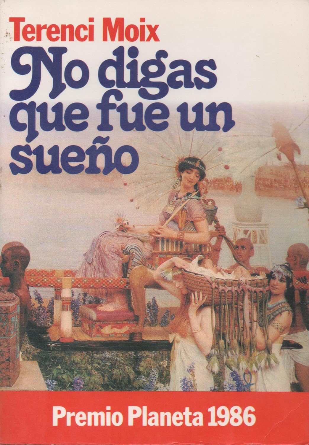 No digas que fue un sueño