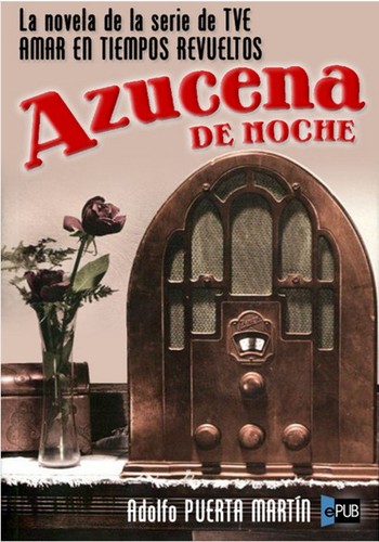 Portada del llibre "Azucena de noche/ Azucena At Night (346)" de Adolfo Puerta Martin