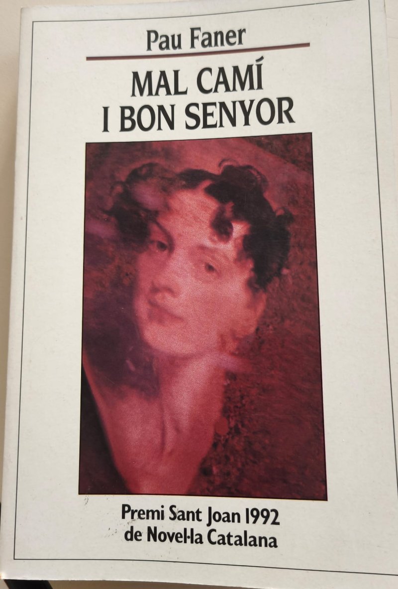 Portada del llibre "Mal camí i bon senyor" de Pau Faner