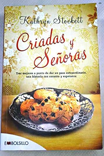 Portada del llibre "Criadas y señoras : hay secretos que lo cambian todo (73)" de Kathryn Stockett