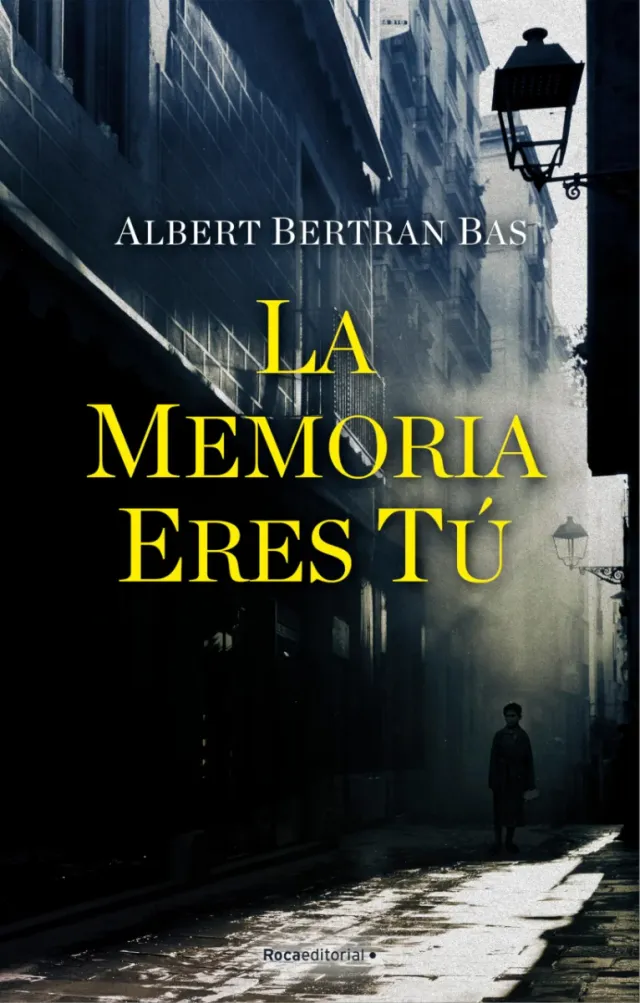 Portada del llibre "La memoria eres tú/ The Memory Is You (94)" de Albert Bertran Bas