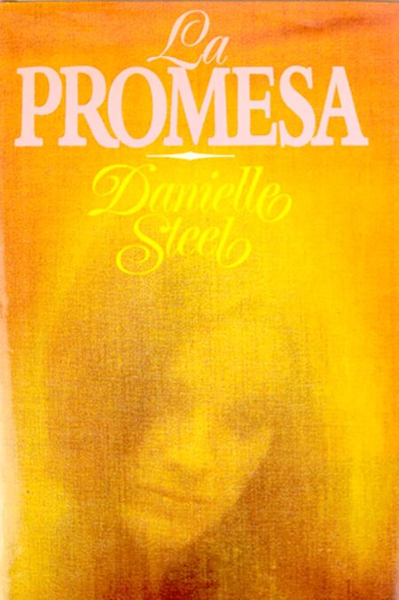 Portada del llibre "La promesa... (95)" de Danielle Steel